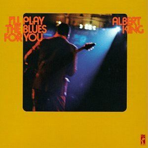 Albert King – I'll Play The Blues For You - CD Albert King – I'll Play The Blues For You - CD