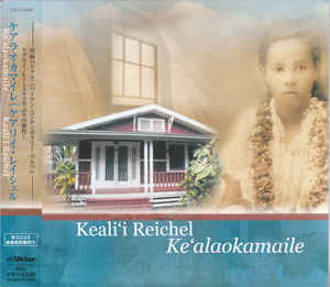 Keali'i Reichel ‎– Ke'alaokamaile - CD bazar