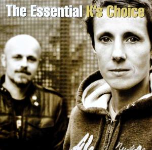 K's Choice - Essential K's Choice - 2CD K's Choice - Essential K's Choice - 2CD