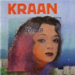 Kraan - Andy Nogger - CD Kraan - Andy Nogger - CD