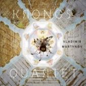 Kronos Quartet - Music of Vladimir Martynov - CD