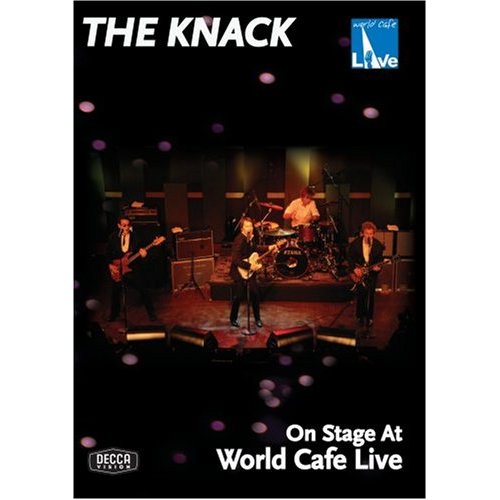 Knack - On Stage at World Cafe Live - DVD Knack - On Stage at World Cafe Live - DVD