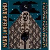 Mark Lanegan Band - A Thousand Miles of Midnight - CD