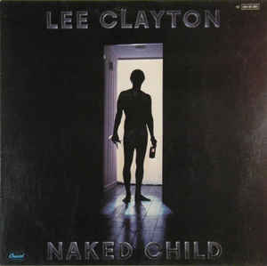 Lee Clayton ‎– Naked Child - LP bazar