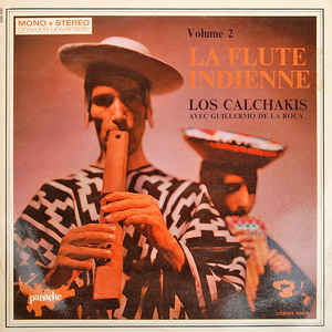 Los Calchakis Avec Guillermo De La Roca ‎– La Flute-LPbaza