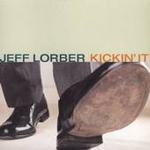 Jeff Lorber - Kickin' It - CD