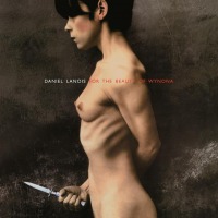 Daniel Lanois - For The Beauty Of Wynona - LP