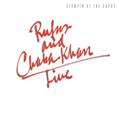 RUFUS & CHAKA KHAN - STOMPIN' AT THE SAVOY - 2LP