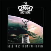 Madden Brothers - Greetings From California - CD