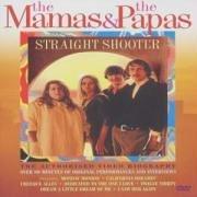 Mamas & Papas-Straight Shooter - DVD