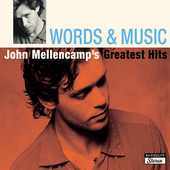 John Mellencamp - Words & Music: Greatest Hits - 2CD John Mellencamp - Words & Music: Greatest Hits - 2CD