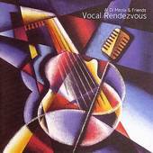 Al Di Meola&Friends - Vocal Rendezvous - CD
