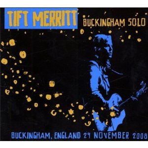 Tift Merritt - Buckingham Solo: Live - CD