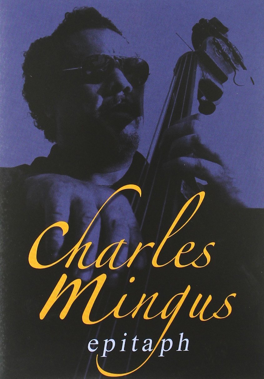 Charles Mingus - Epitaph - DVD Charles Mingus - Epitaph - DVD