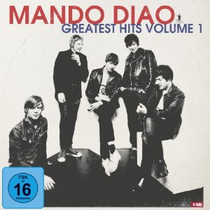 Mando Diao - Greatest Hits Vol.1 (CD+DVD Deluxe Edition) -CD+DVD