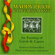 Maddy Prior & The Carnival Band - An Evening Of Carols - 2CD