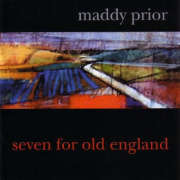 Maddy Prior - Seven For Old England - CD