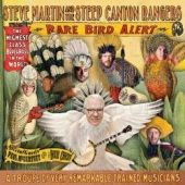 Steve Martin & the Steep Canyon Rangers - Rare Bird Alert - CD - Kliknutím na obrázek zavřete