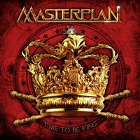 Masterplan :-Time To Be King - CD