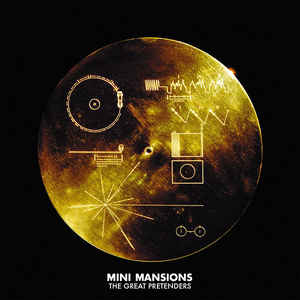 Mini Mansions ‎- The Great Pretenders - CD