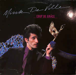 Mink DeVille ‎– Coup De Grâce - LP bazar