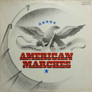John Philip Sousa ‎– American Marches - LP bazar