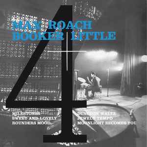 Booker Little 4 And Max Roach – Booker Little 4 & Max Roa Booker Little 4 And Max Roach – Booker Little 4 & Max Roa