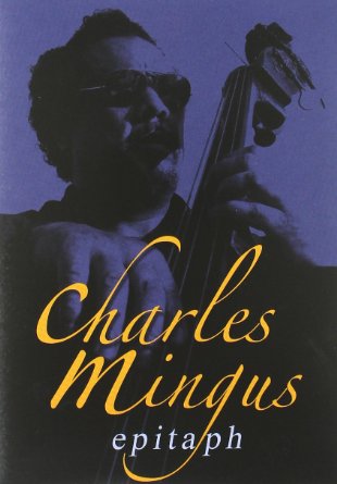 Charles Mingus - Epitaph - DVD Charles Mingus - Epitaph - DVD