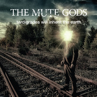 Mute Gods - Tardigrades Will Inherit The Earth - CD
