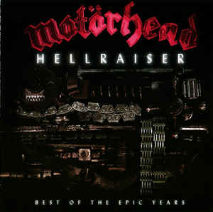 Motörhead – Hellraiser - Best Of The Epic Years - CD Motörhead – Hellraiser - Best Of The Epic Years - CD