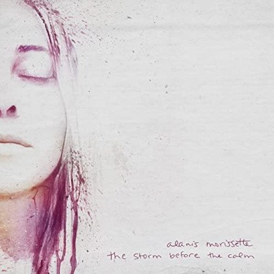 Alanis Morissette - Storm Before The Calm - 2CD