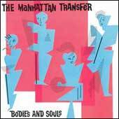 Manhattan Transfer - Bodies & Souls - CD