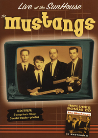 Mustangs - Live At The Sunhouse - DVD+CD