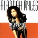 ALANNAH MYLES - MYLES AND MORE VERY BEST OF ALANNAH - CD ALANNAH MYLES - MYLES AND MORE VERY BEST OF ALANNAH - CD