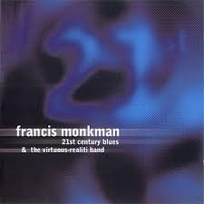Francis Monkman - 21st Century Blues - CD