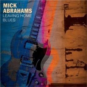 Mick Abrahams - LEAVING HOME BLUES - 2CD