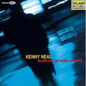 Kenny Neal - Blues Fallin' Down Like Rain - CD