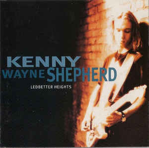 Kenny Wayne Shepherd ‎- Ledbetter Heights - CD