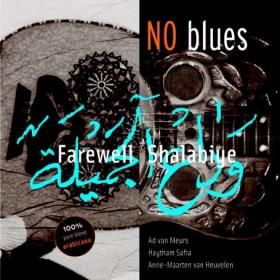 No Blues - FAREWELL SHALABIYE - CD