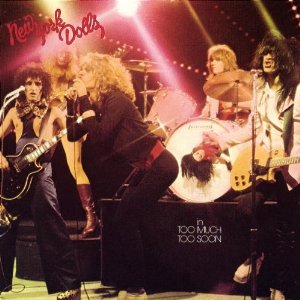 New York Dolls - Too Much Too Soon - LP