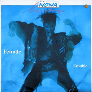 Nona Hendryx ‎– Female Trouble - LP