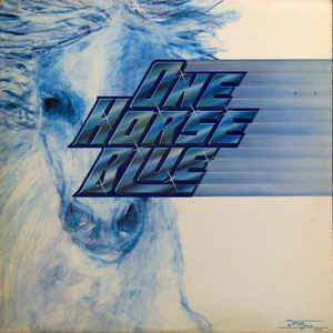 One Horse Blue ‎– One Horse Blue - LP bazar