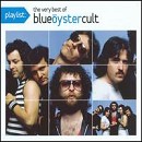 Blue Oyster Cult - Playlist:The Very Best of Blue Oyster Cult-CD Blue Oyster Cult - Playlist:The Very Best of Blue Oyster Cult-CD