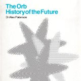 ORB - THE HISTORY OF THE FUTURE / Best of - 2CD