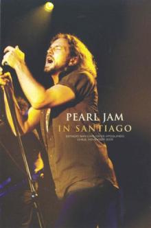 Pearl Jam - Live In Chile 2005 - DVD Pearl Jam - Live In Chile 2005 - DVD