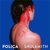 Polica - Shulamith - CD