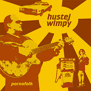 Hustej Wimpy - Pornofolk - CD Hustej Wimpy - Pornofolk - CD