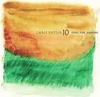 Chris Potter - 10 Songs for Anyone - CD