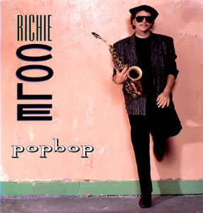 Richie Cole ‎– Popbop - LP bazar