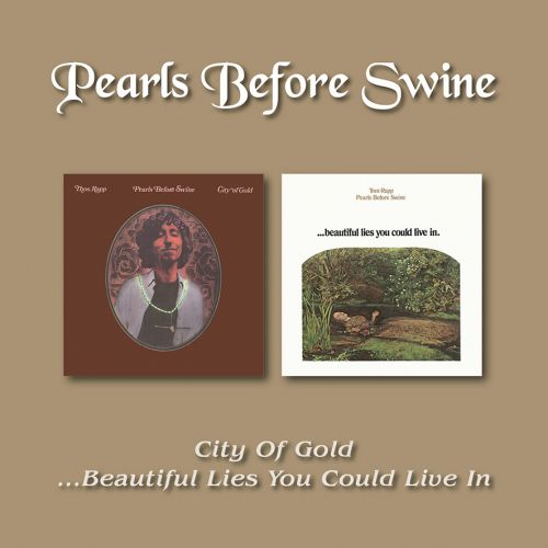 Pearls Before Swine - City Of Gold /…Beautiful Lies You Could-CD